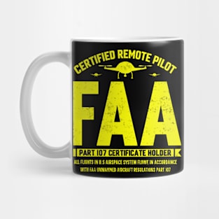 Certified Remote Drone Pilot FAA Mug